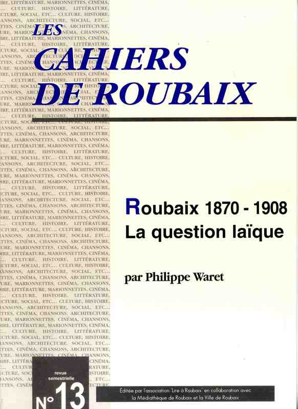 Roubaix 1870-1908 : la question laïque