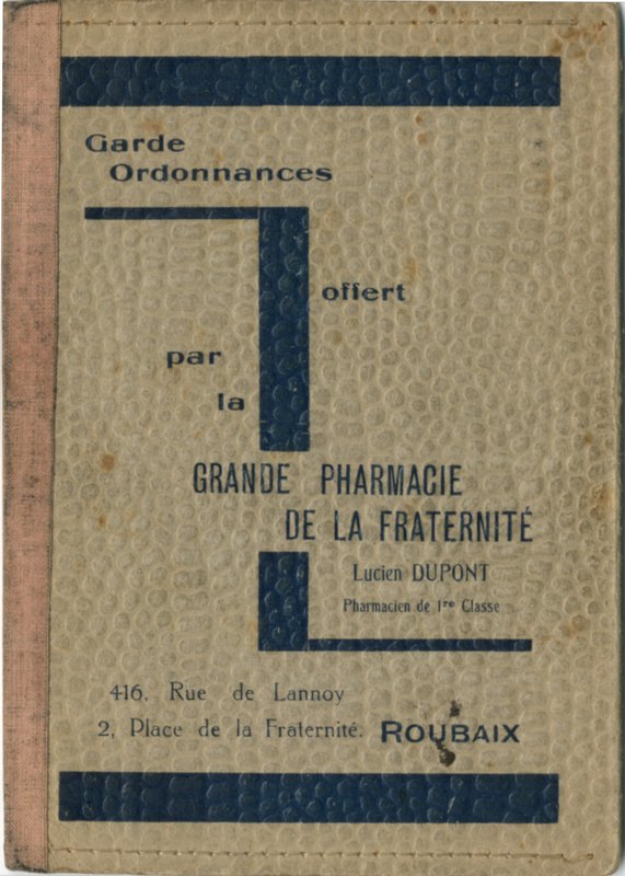 Un carnet de la Grande Pharmacie Lucien Dupont