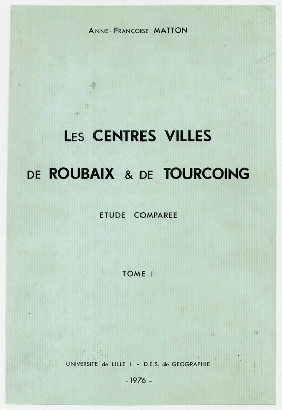 Une étude comparée des centres villes de Roubaix et Tourcoing