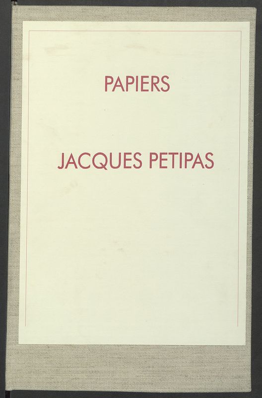 Papiers Jacques Petipas, seigneur de la Potennerie