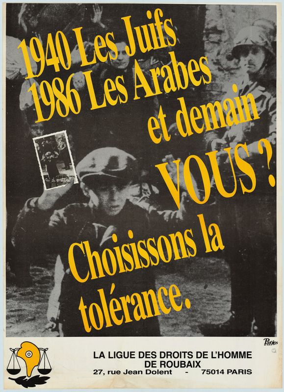 1940 les juifs, 1986 les arabes, et demain vous ?
