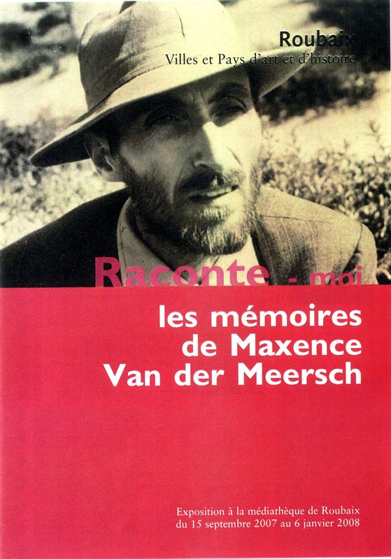 Les mémoires de Maxence Van der Meersch