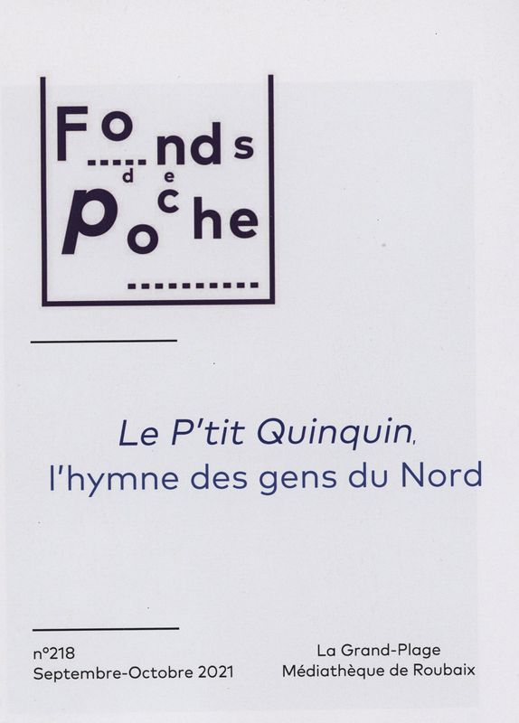 n°218 - Le P'tit Quinquin, l'hymne des gens du Nord