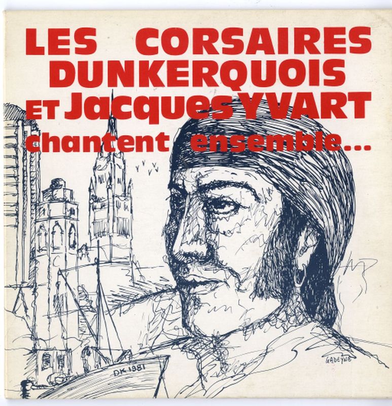 Les Corsaires dunkerquois et Jacques Yvart chantent ensemble