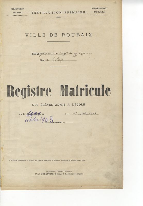 Registre matricule des élèves (octobre 1903-octobre 1918)