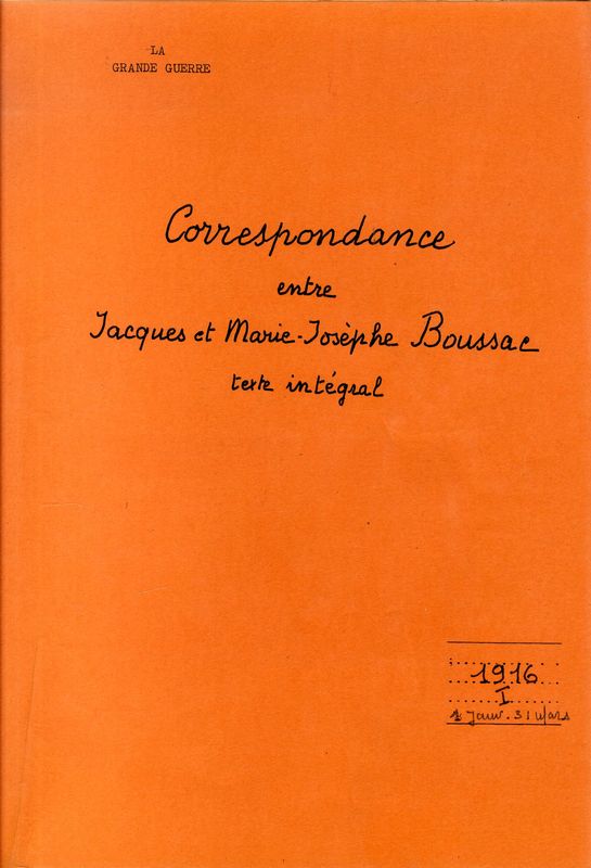 Correspondance croisée entre les époux Boussac, 1916