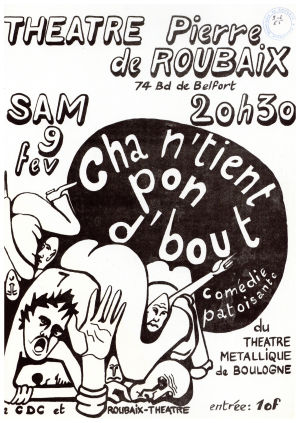 Tract pour le spectacle « Cha n’tient pon d’bout »