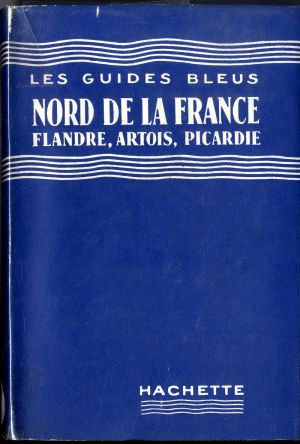 Nord de la France, Flandre, Artois, Picardie